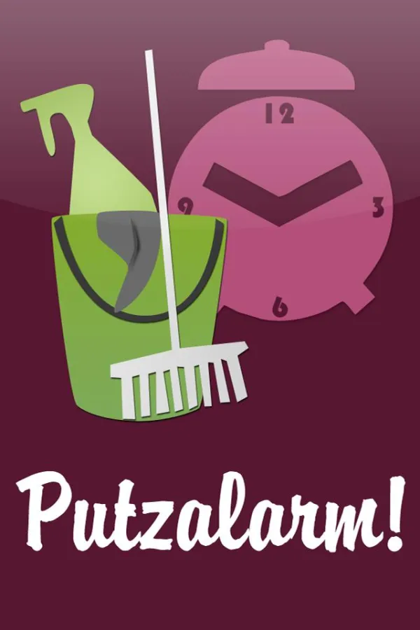 Putzt du noch, oder lebst du schon? Mit Putzalarm, den Haushalt in 1,2,3 im Griff.