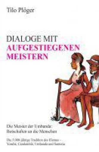 Dialoge mit aufgestiegenen Meistern - spirituelles Sachbuch über die Kommunikation mit verstorbenen Meistern Bild: Dialoge mit aufgestiegenen Meistern - spirituelles Sachbuch über die Kommunikation mit verstorbenen Meistern