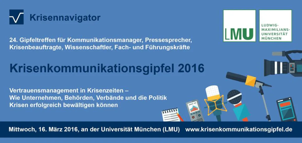 Pressesprecher und Krisenmanager treffen sich zum Krisenkommunikationsgipfel 2016 an LMU München.