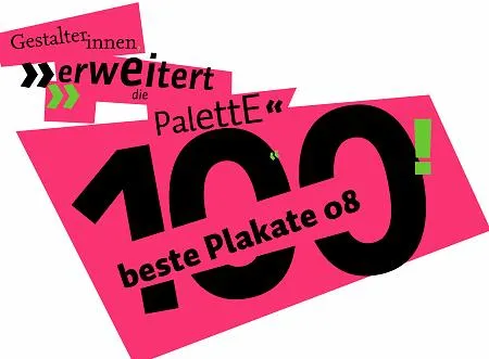 Bild: Ergebnisse des Wettbewerbs »100 beste Plakate 08 Deutschland Österreich Schweiz«