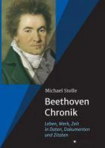 Bild: Beethoven-Chronik - Chronologie eines Musikerlebens