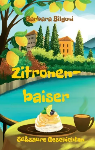 Bild: Zitronenbaiser - Süßsaure Geschichten