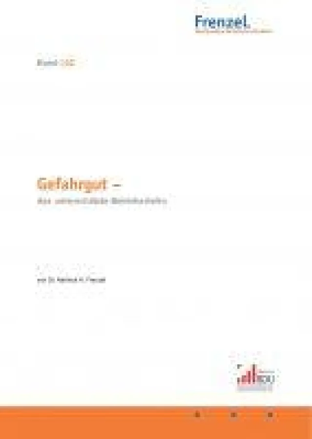 Gefahrgut - das unterschätzte Betriebsrisiko