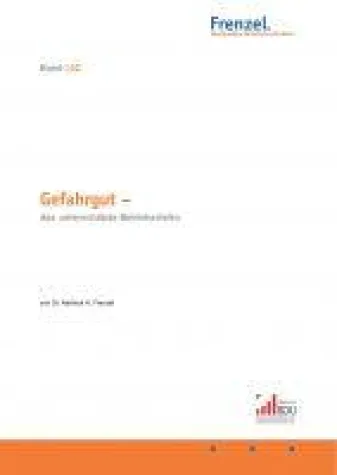 Bild: Gefahrgut - das unterschätzte Betriebsrisiko