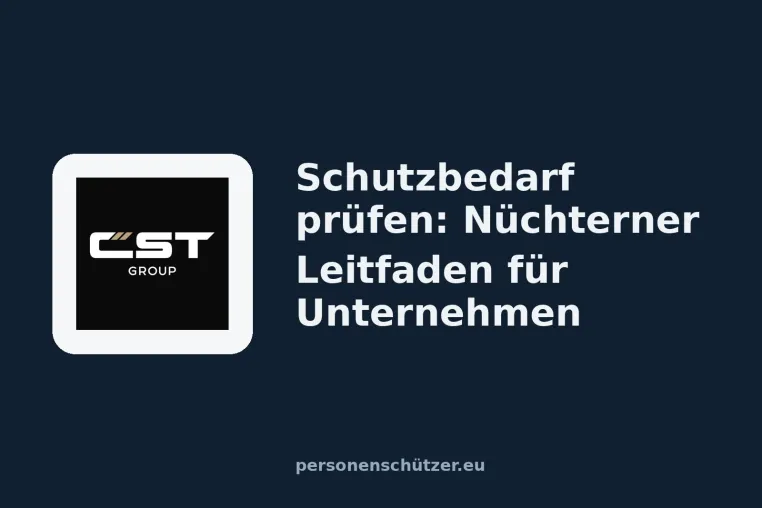 Schutzbedarf prüfen: Nüchterner Leitfaden für Unternehmen Bild: Schutzbedarf prüfen: Nüchterner Leitfaden für Unternehmen