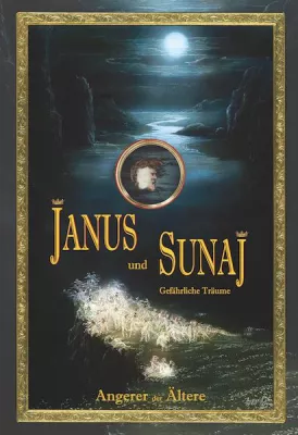 Bild: Janus und Sunaj - Märchen - Gefährliche Träume