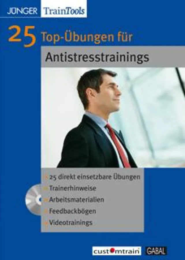 25 Top-Übungen für Antistresstrainings