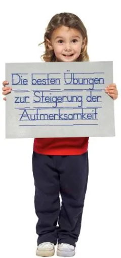 Bild: Die 10 bewährtesten Aufmerksamkeitsübungen