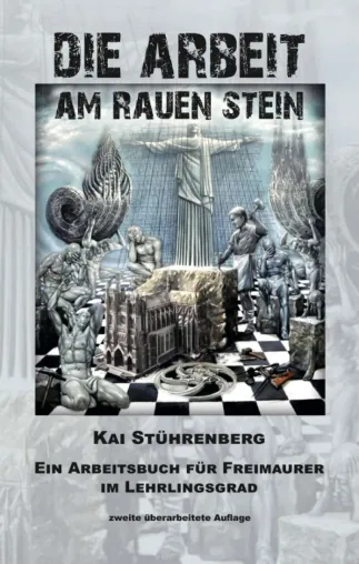 Bild: Die Arbeit am rauen Stein - Ein Arbeitsbuch für Freimaurer im Lehrlingsgrad