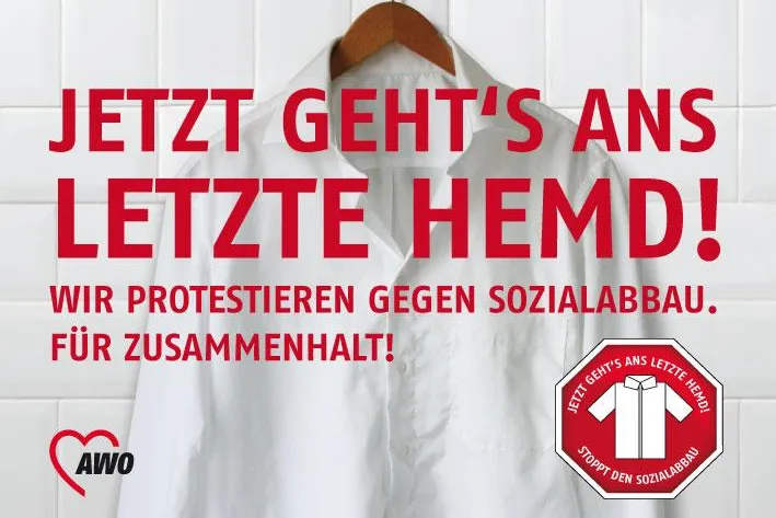 Bild: AWO Kampagne „Jetzt geht's ans letzte Hemd“ heute gestartet