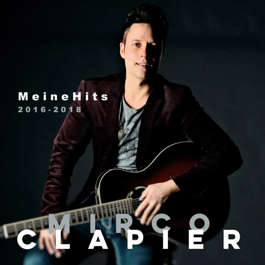 Mirco Clapier - Meine Hits - Popschalger