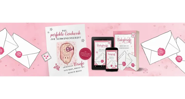 Liebesbriefe eines ungeborenen Babys an seine Mutter - das ultimative Buch zur Schwangerschaft Bild: Liebesbriefe eines ungeborenen Babys an seine Mutter - das ultimative Buch zur Schwangerschaft