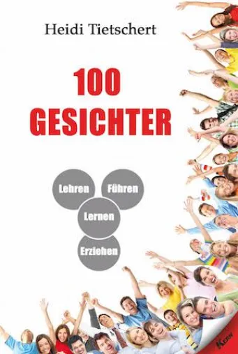 Bild: '100 Gesichter' – wie Lernen und Lehren gut gelingt