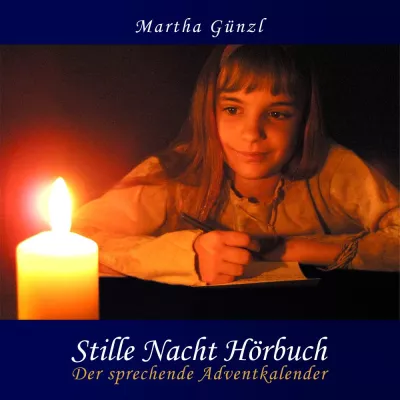 Stille Nacht Hörbuch - der sprechende Adventskalender Bild: Stille Nacht Hörbuch - der sprechende Adventskalender