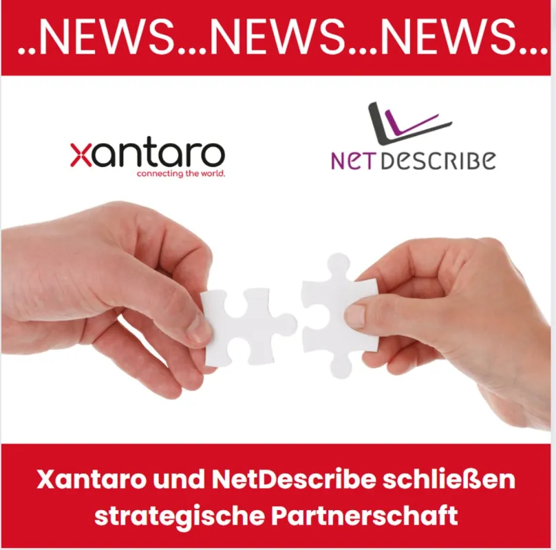 Die Service-Portfolios von Xantaro und NetDescribe ergänzen sich perfekt. (© Xantaro)