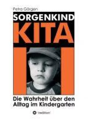 Bild: Sorgenkind Kita - Die Wahrheit über den Alltag im Kindergarten