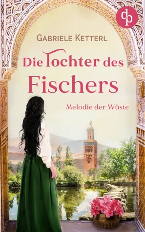 Die Tochter des Fischers - Melodie der Wüste Bild: Die Tochter des Fischers - Melodie der Wüste