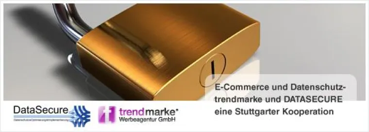 Bild: E-Commerce und Datenschutz - trendmarke und DATASECURE, eine Stuttgarter Kooperation.
