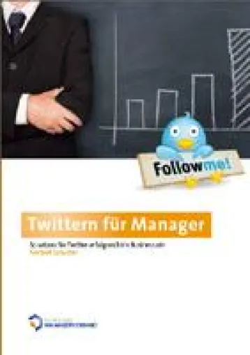 Bild: Gut fürs Geschäft – Twittern für Profis