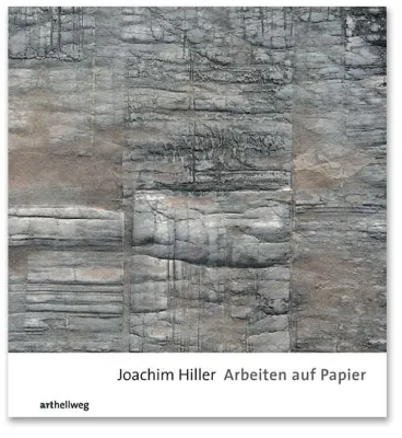 Bild: Joachim Hiller – Arbeiten auf Papier / Ausstellung und Katalog