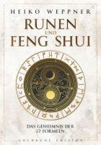 Bild: Pressemitteilung / Buch-Neuerscheinung: Runen und Feng Shui. Das Geheimnis der 72 Formeln. Autor Heiko Weppner