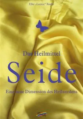 Bild: Das Heilmittel Seide