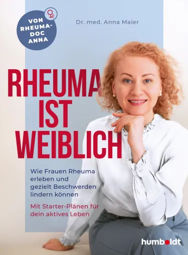 Bild: „Rheuma ist weiblich“: Neuer Ratgeber aus dem humboldt Verlag rückt Frauen in den Fokus der Rheuma-Versorgung