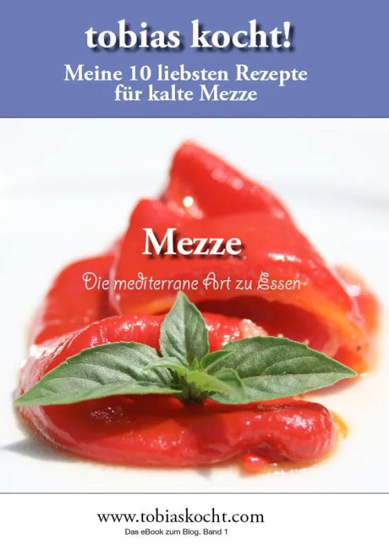 eBook Vol. 1 – meine 10 liebsten Rezepte für kalte Mezze