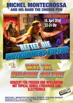 Bild: Michel Montecrossa Tour mit ‘Rettet Die Willkommenskultur – Save The Welcome Culture’ Concert in Deutschland