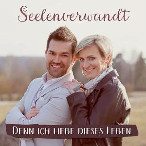 Seelenverwandt – Denn ich liebe dieses Leben Bild: Seelenverwandt – Denn ich liebe dieses Leben