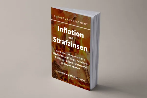 Neuer Ratgeber Investment - Inflation und Strafzinsen Bild: Neuer Ratgeber Investment - Inflation und Strafzinsen