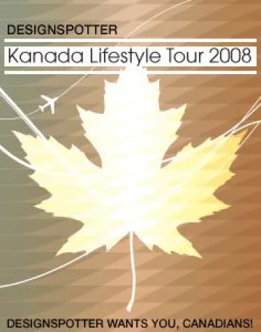 Bild: DESIGNSPOTTER Canada Lifestyle Tour 2008