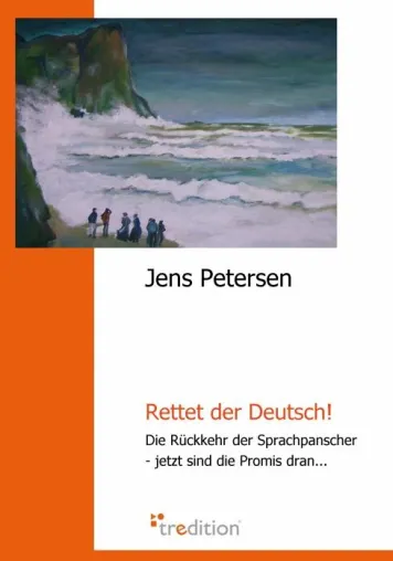 Bild: Autor legt nach - „Rettet der Deutsch!“