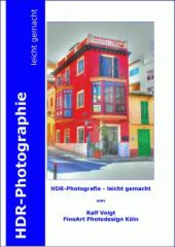 Bild: e-Book-Vorstellung - HDR-Photographie – leicht gemacht (Ralf Voigt, Köln, 2008)