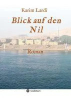 Bild: Blick auf den Nil - Turbulenter Roman während des Arabischen Frühlings