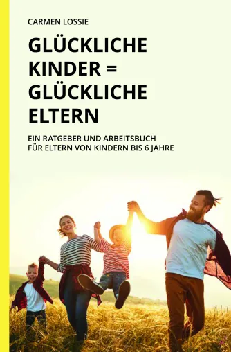 Bild: Glückliche Kinder = Glückliche Eltern