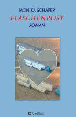 Flaschenpost - neuer Roman erzählt von Begegnungen und Schicksalsfügungen auf Mallorca Bild: Flaschenpost - neuer Roman erzählt von Begegnungen und Schicksalsfügungen auf Mallorca