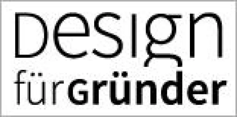 'Design für Gründer' – Ein Start-up für Start-ups Bild: 'Design für Gründer' – Ein Start-up für Start-ups