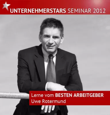 Unternehmerstars haben Zukunft. Dreimaliger „Bester Arbeitgeber Deutschlands“ verrät Erfolgsgeheimnis Bild: Unternehmerstars haben Zukunft. Dreimaliger „Bester Arbeitgeber Deutschlands“ verrät Erfolgsgeheimnis