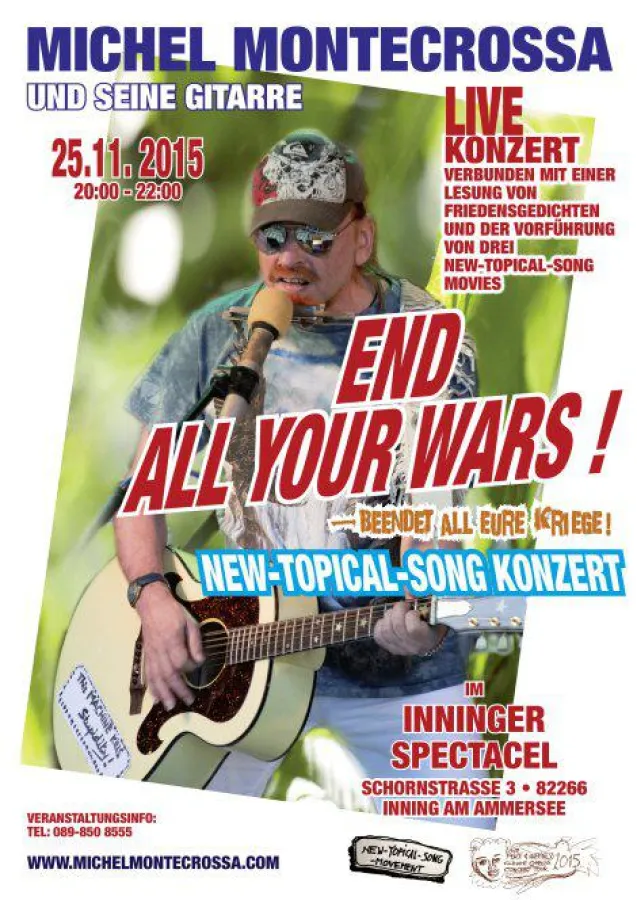 Michel Montecrossa's 'End All Your Wars - Beendet All Eure Kriege' Konzert im Inninger Spectacel