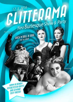 GLITTERAMA Neo Burlesque Show & Party 12. 3. 2016 Bild: GLITTERAMA Neo Burlesque Show & Party 12. 3. 2016
