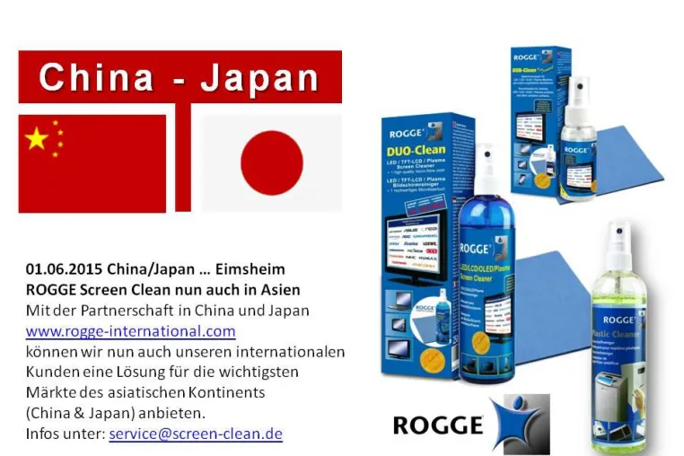 Bild: 01.06.2015 China/Japan … Eimsheim ROGGE Screen Clean Produkte nun auch im 'Land der aufgehenden Sonne'