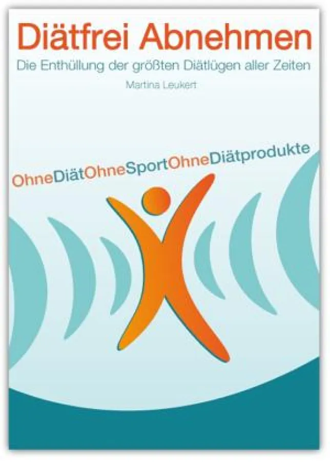 Diätfrei Abnehmen von Martina Leukert