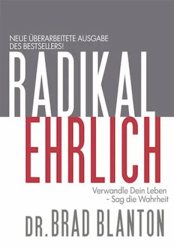 Bild: Brad Blanton’s „Radikal Ehrlich“ | Der Bestseller jetzt auch als Hörbuch im Audio- und MP3-Format erhältlich!