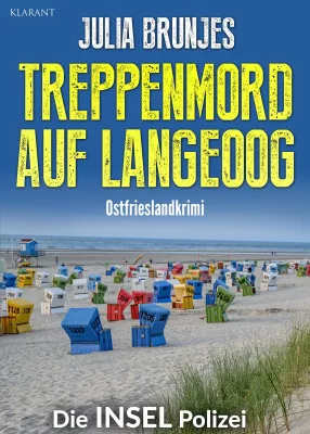 Bild: Ostfrieslandkrimi "Treppenmord auf Langeoog" von Julia Brunjes im Klarant Verlag