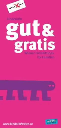 Bild: Neue Broschüre "gut & gratis - Wiener Freizeittipps für Familien"