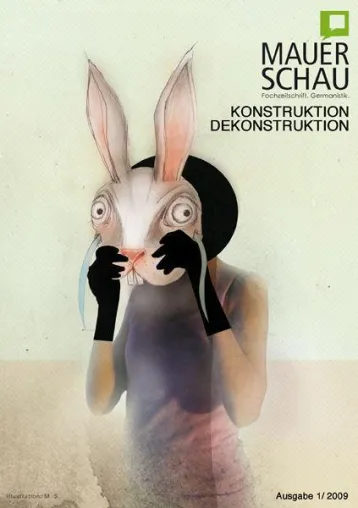 Dritte Ausgabe der Mauerschau "Konstruktion/Dekonstruktion" erschienen Bild: Dritte Ausgabe der Mauerschau "Konstruktion/Dekonstruktion" erschienen