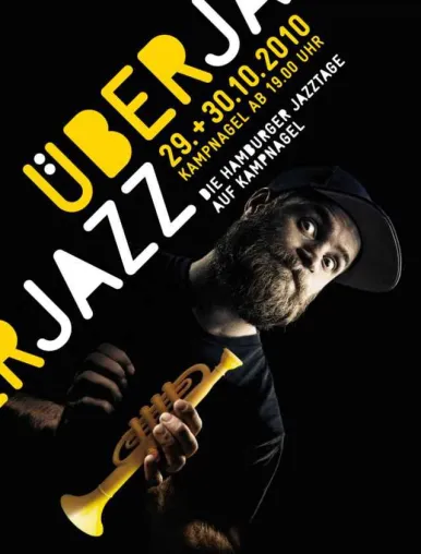 ÜBERJAZZ - Die 7. Hamburger Jazztage auf Kampnagel: 2 Tage – 4 Bühnen – 24 Bands Bild: ÜBERJAZZ - Die 7. Hamburger Jazztage auf Kampnagel: 2 Tage – 4 Bühnen – 24 Bands