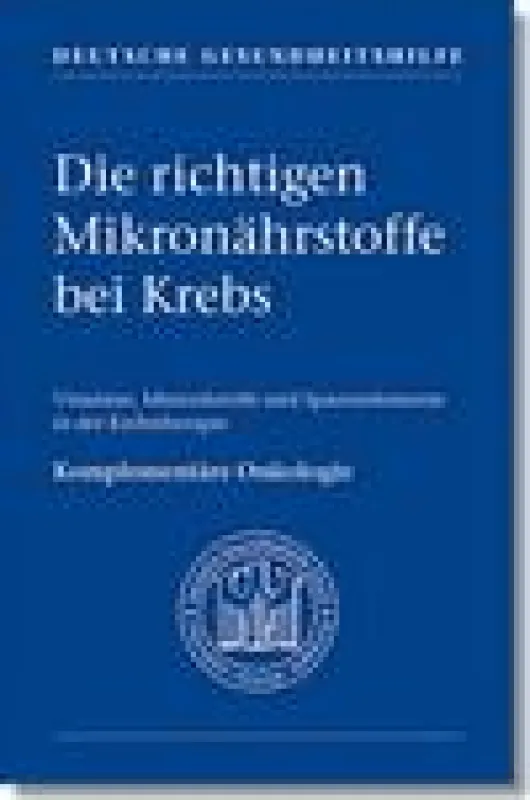 Taschenbuch Mikronährstoffe bei Krebs Deutsche Gesundheitshilfe