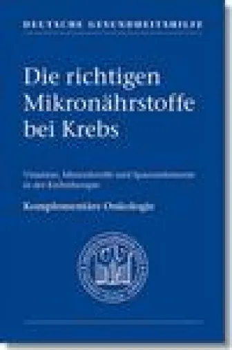 Bild: Die richtigen Mikronährstoffe bei Krebs